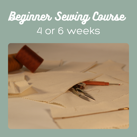 Beginner Sewing Course – 4 Weeks + Optional Project Days