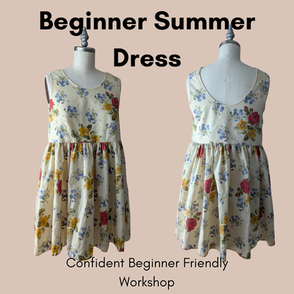 Summer Dress Workshop - Beginner Friendly