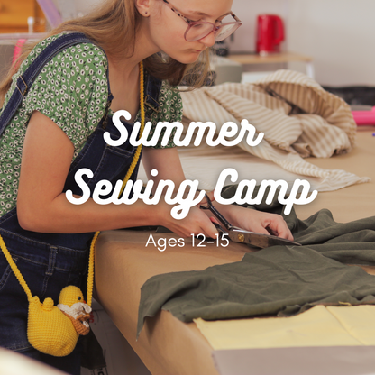 Kids Summer Sewing Camp (12-15)