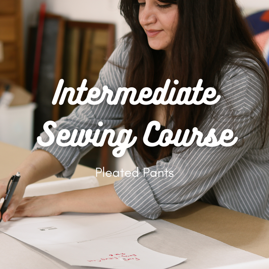 Intermediate Sewing Course: Tailored Pleated Trousers (6 Weeks)