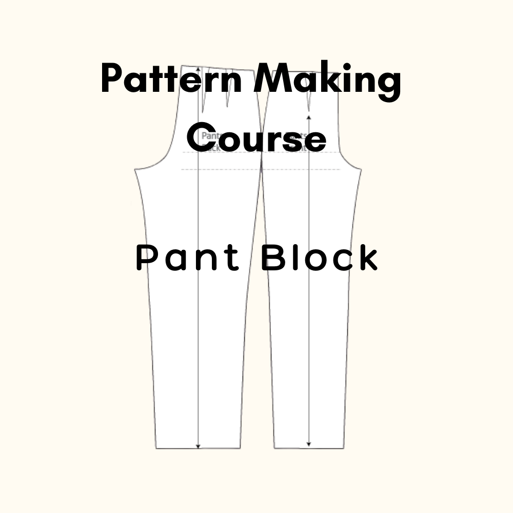 Pattern Making Course – Pant Drafting & Design (4 Weeks)